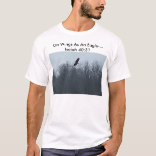Op Wings as an Eagle, op Wings as an Eagle.. T-shirt