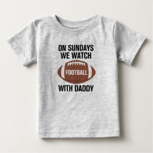 Op zondag kijken we Football met papa T-shirt