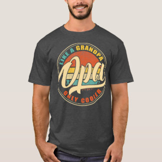 OPA als een opa ALLEEN COOLER Retro Pa T-shirt