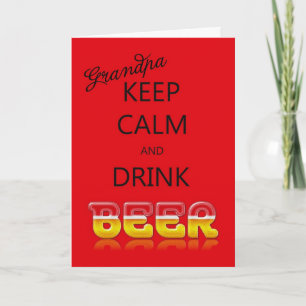 Opa, blijf kalm en drink een bierverjaardagskaart. kaart