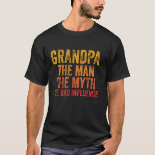 Opa het Man de mythe de slechte invloed T-shirt
