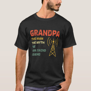 Opa het Man Myth The Ham Radio Legend Vader's T-shirt