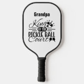Opa King of the Pickleball Court Gezegde Modern Pickleball Paddle (Achterkant)