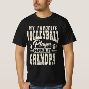 Opa Mijn favoriete volleybalspeler belt me T-shirt