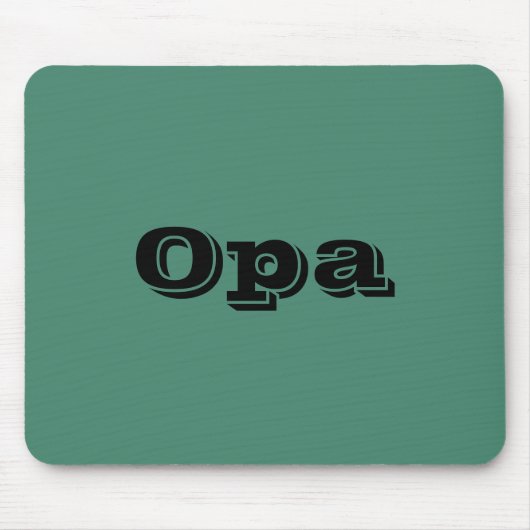 "Opa" Mousepad Muismat (Voorkant)