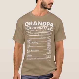 Opa Nutrition Facts Gift for Papa Funny Dad T-shirt