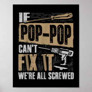 Opa Shirt als Pop-Pop het niet kan repareren we zi Poster