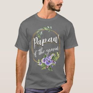 Opa van de bruidegom Trouw Afscheid van de vrijgez T-shirt