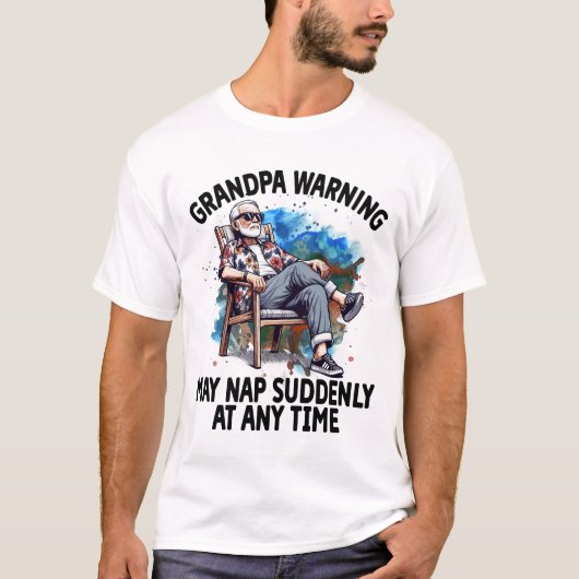Opa Waarschuwing kan dutten plotseling grappige ci T-shirt (Voorkant)