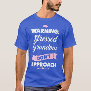 opa waarschuwt oma niet bij oma t-shirt