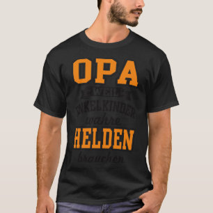 Opa well enkelkinder superhelden brauchen t-shirt
