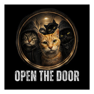 Open De Deur Grappige Kat Meme Kat Gang Humor Ontw Perfect Poster