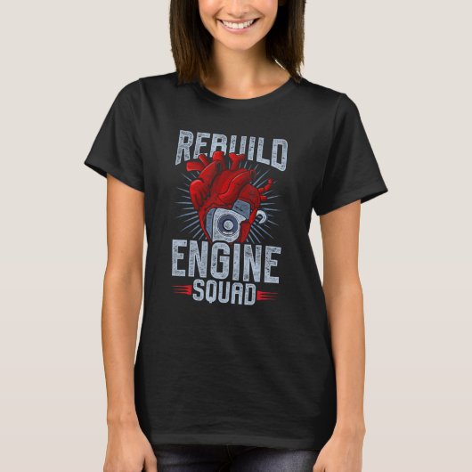 Open Hart Chirurgie Overlevende Rebuild Engine Squ T-shirt (Voorkant)