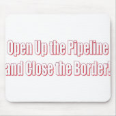 Open-the-Pipeline-and-Close-the-Borde-Whiter Muismat (Voorkant)