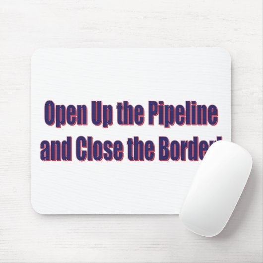 Open-The-Pipeline-and-Close-the-Bordr-eps Muismat (Met muis)