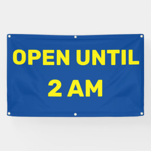 Open tot 02:00 aanpassen Bedrijf Spandoek