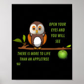 "OPEN UW OGEN EN JE ZULT ZIEN" grappig Poster (Voorkant)