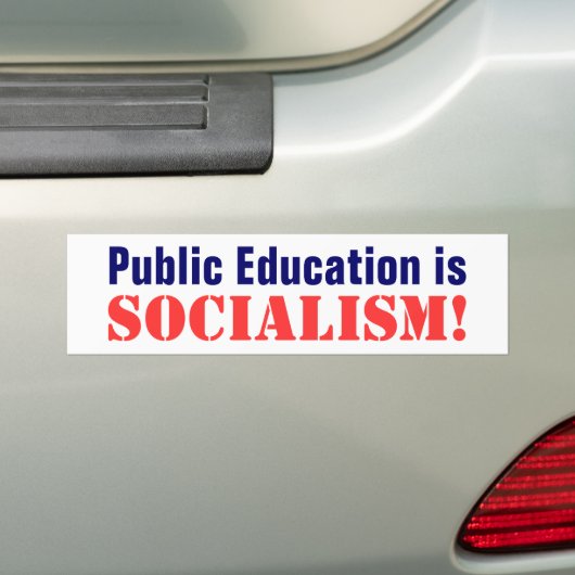 Openbaar onderwijs is dat, socialisme! bumpersticker (Op auto)
