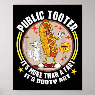 Openbare Toter Grappige hotdog Fart Joke Booty Art Poster