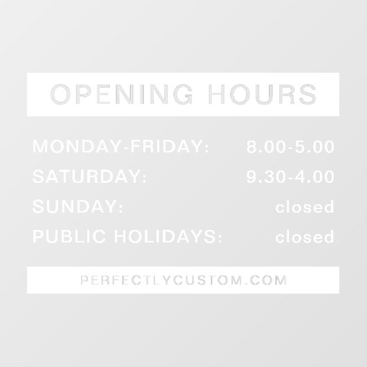 Openingstijden witte en transparante vensterafdekk raamsticker (Vel)