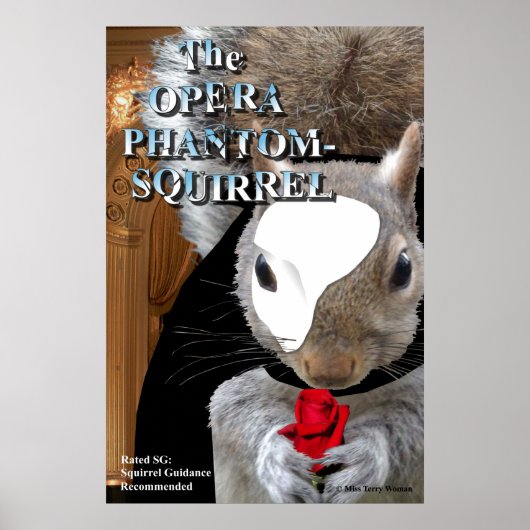 Opera Phantom Squirrel Poster (Voorkant)