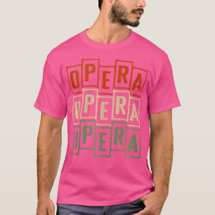 Opera Retro Opera Singer T-shirt
