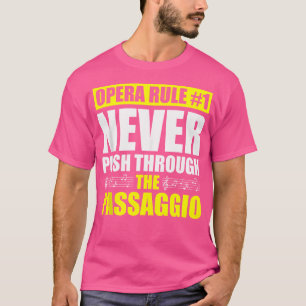 Opera Singer voor opera Vocalist Tenor Singer Musi T-shirt