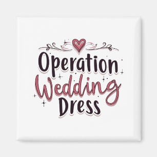 Operatie Trouwjurk Funny Bride Bachelorette P Magneet