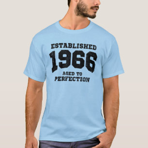 Opgebouwd in 1966, verouderd tot perfectie t-shirt