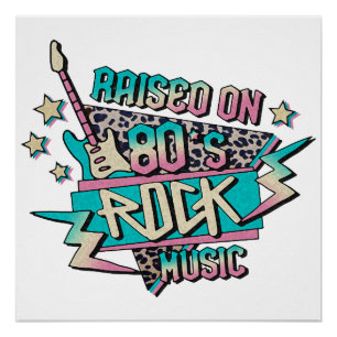 Opgegroeid in de jaren 80 rockmuziek perfect poster