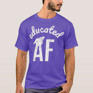 Opgeleide AF Funny Afstuderen Quote Afstuderen 9 T-shirt
