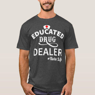 Opgeleide drugsdealer 5 t-shirt