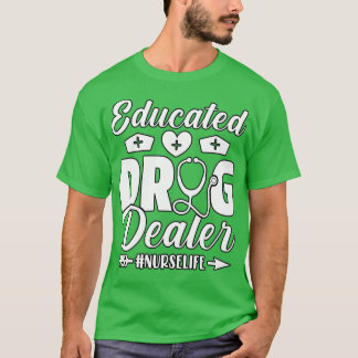 Opgeleide drugsverpleger t-shirt