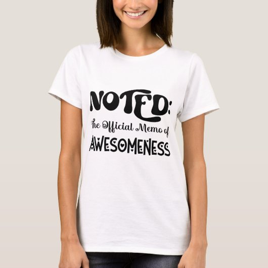 Opgemerkte memo van Awesomeness Black Typography T-shirt (Voorkant)
