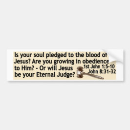 Opgeslagen door Jezus of zal hij jouw rechter zijn Bumpersticker