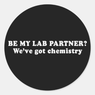 Ophaallijnen - WEVE GOT CHEMISTRY T-SHIRT Ronde Sticker