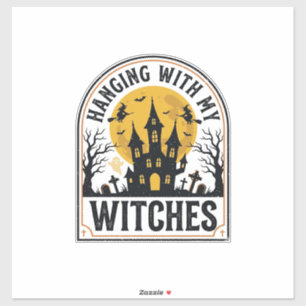 Ophangen Met Mijn Heksen Oude Halloween-ontwerp_1 Sticker