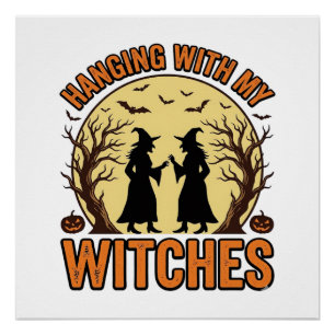 Ophangen Met Mijn Heksen Vintage Halloween Ontwerp Perfect Poster