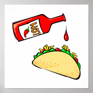 Ophef van hete saus in taco poster