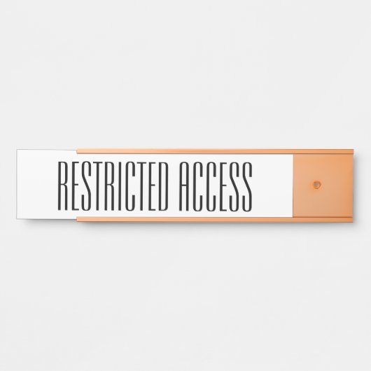 ophisticated "RESTRICTED ACCESS" Sign Deurbordje (Voorkant)