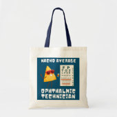 Ophthalmic Technician Tech Optometry And Optician Tote Bag (Voorkant)