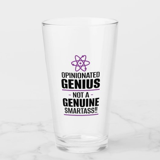 "Opinionated Genius...geen echte slimme kont" Glas (Voorkant)