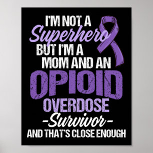 Opioïde Overdosis Bewustzijn Warrior Overlevende 2 Poster
