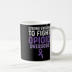 Opioïde Overdosis Bewustzijn Warrior Overlevende 6 Koffiemok
