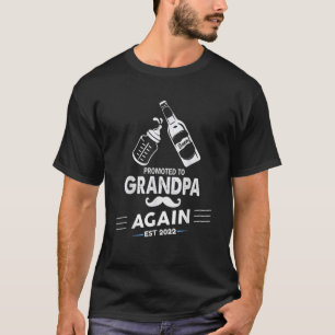 Opnieuw bevorderd tot opa sinds 2022 Zwangerschap T-shirt