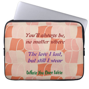 Opnieuw en altijd gekozen, voor jou videoversie laptop sleeve