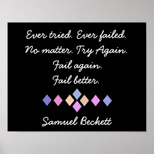 Opnieuw falen. Fail Better - citaat Samuel Beckett Poster (Voorkant)