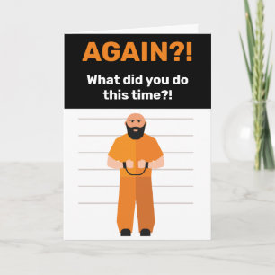 Opnieuw gearresteerd? Jail Inmate Greeting Miss Yo Kaart