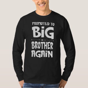 Opnieuw gepromoot aan Big Brother Oudere Brothers T-shirt