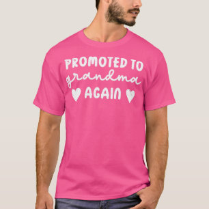 Opnieuw gepromoot aan oma New Nana Granny Mothers T-shirt